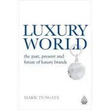  Luxury World – Mark Tungate idegen nyelvű könyv