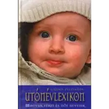 M-Érték Kiadó Kft. Utónévlexikon - Magyar férfi és női neveink antikvárium - használt könyv