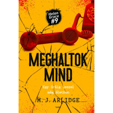 M. J. Arlidge - Meghaltok mind - Helen Grace 9. irodalom