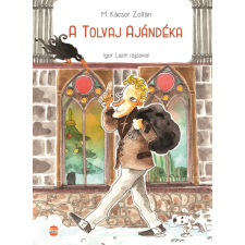  M. Kácsor Zoltán - A Tolvaj Ajándéka gyermek- és ifjúsági könyv
