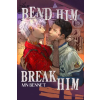 M.N. Bennet LLC Bend Him Break Him (Könyv)