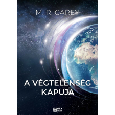 M. R. Carey M.R. Carey - A végtelenség kapuja  (Pándomínium I.) regény