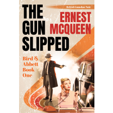Mad Dog Crime The Gun Slipped egyéb e-könyv
