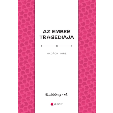 Madách Imre - Az ember tragédiája regény