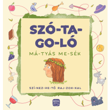 Madar Emőke - Szó-ta-go-ló: Má-tyás me-sék gyermek- és ifjúsági könyv