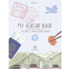 Made In Hanguk My Korean Book - Level 1 | YONGHYEOK KIM,MARIE MOLVAER