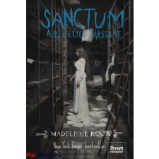 Madeleine Roux : Sanctum - A rejtélyes társulat ajándékkönyv