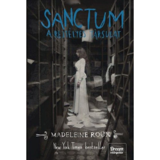 Madeleine Roux - Sanctum - A rejtélyes társulat regény