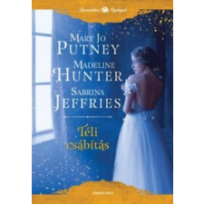 Madeline Hunter, Sabrina Jeffries, Mary Jo Putney Téli csábítás irodalom