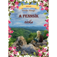 Magánkiadás A fennsík titka - Első fonat gyermek- és ifjúsági könyv