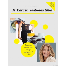 Magánkiadás A karcsú emberek titka (B) életmód, egészség