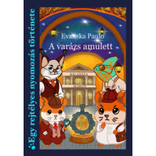 Magánkiadás A varázs amulett gyermek- és ifjúsági könyv
