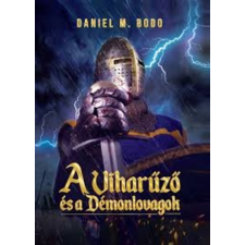 Magánkiadás A ​Viharűző és a Démonlovagok regény