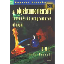 Magánkiadás Az objektumorientált tervezés és programozás alapjai - Angster Erzsébet antikvárium - használt könyv