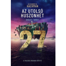 Magánkiadás Az utolsó huszonhét 2. regény