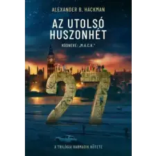 Magánkiadás Az utolsó huszonhét - Kódneve: M.A.C.K. regény