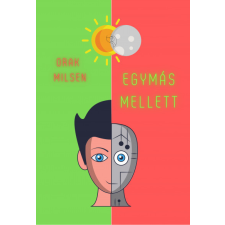 Magánkiadás Egymás mellett regény