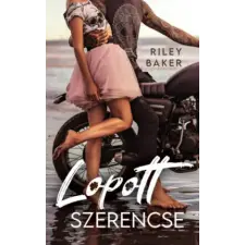 Magánkiadás Lopott szerencse | Riley Baker egyéb könyv