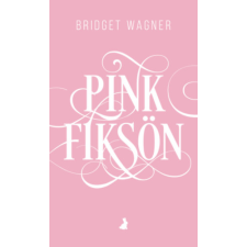 Magánkiadás Pinkfiksön regény