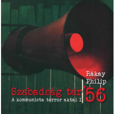 Magánkiadás Szabadság tér &#039;56 (05.31.) történelem