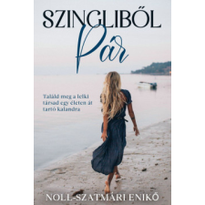 Magánkiadás Szingliből pár életmód, egészség