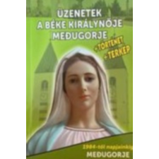 Magánkiadás Üzenetek a béke királynője medugorje antikvárium - használt könyv