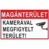  Magánterület! Kamerával megfigyelt terület!- műanyag, 160*240