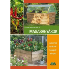  Magaságyások - Gyakorlati tanácsok hónapról hónapra egyéb könyv