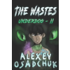 MAGIC DOME BOOKS The Wastes (Underdog Book #2): LitRPG Series (Kniha)