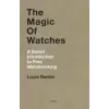  Magic of Watches – Louis Nardin