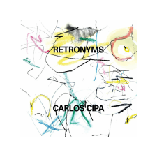 MAGNEOTON ZRT. Carlos Cipa - Retronyms (Cd) klasszikus