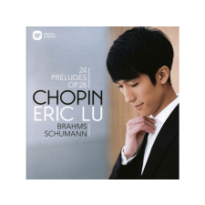 MAGNEOTON ZRT. Eric Lu - Chopin, Brahms, Schumann 24 Preludes Op. 28 (Cd) klasszikus