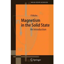  Magnetism in the Solid State – P. Mohn (Brožovaná) idegen nyelvű könyv