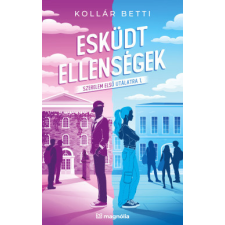 Magnólia Esküdt ellenségek - Szerelem első utálatra 1. - Éldekorált regény