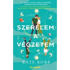 Magnólia Kate Robb - Szerelem a végzetem regény