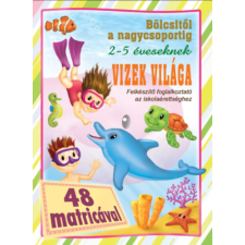 Magnusz Kiadó Vizek világa - Bölcsitől a nagycsoportig - 48 matricával gyermek- és ifjúsági könyv