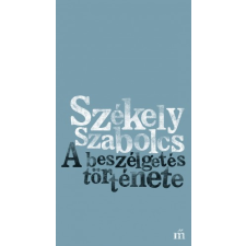 Magvető A beszélgetés története szépirodalom