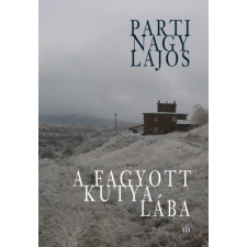 Magvető A fagyott kutya lába szépirodalom