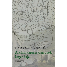 Magvető A könnymutatványosok legendája szépirodalom