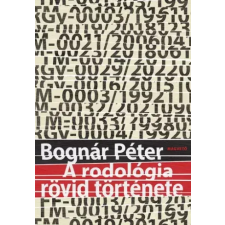 Magvető A rodológia rövid története egyéb e-könyv