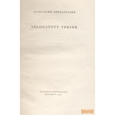 Magvető Apollinaire válogatott versei antikvárium - használt könyv