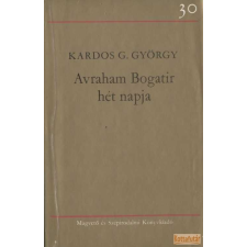 Magvető Avraham Bogatir hét napja antikvárium - használt könyv