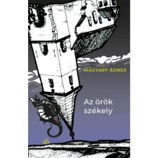 Magvető Az örök székely történelem