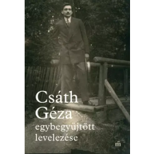 Magvető Csáth Géza egybegyűjtött levelezése egyéb e-könyv