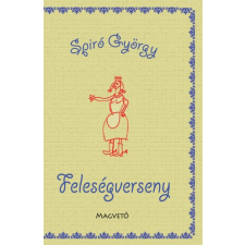 Magvető Feleségverseny szépirodalom