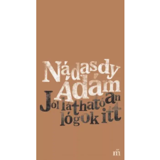 Magvető Jól láthatóan lógok itt egyéb e-könyv