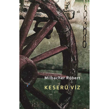 Magvető Keserű víz szépirodalom