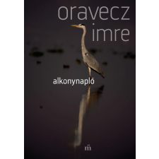 MAGVETŐ KFT. Alkonynapló-Oravecz Imre irodalom