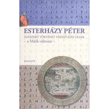 Magvető Kiadó Egyszerű történet vessző száz oldal - A Márk-változat regény