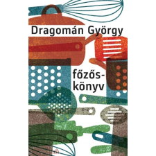 Magvető Kiadó Főzőskönyv (9789631438642) gasztronómia